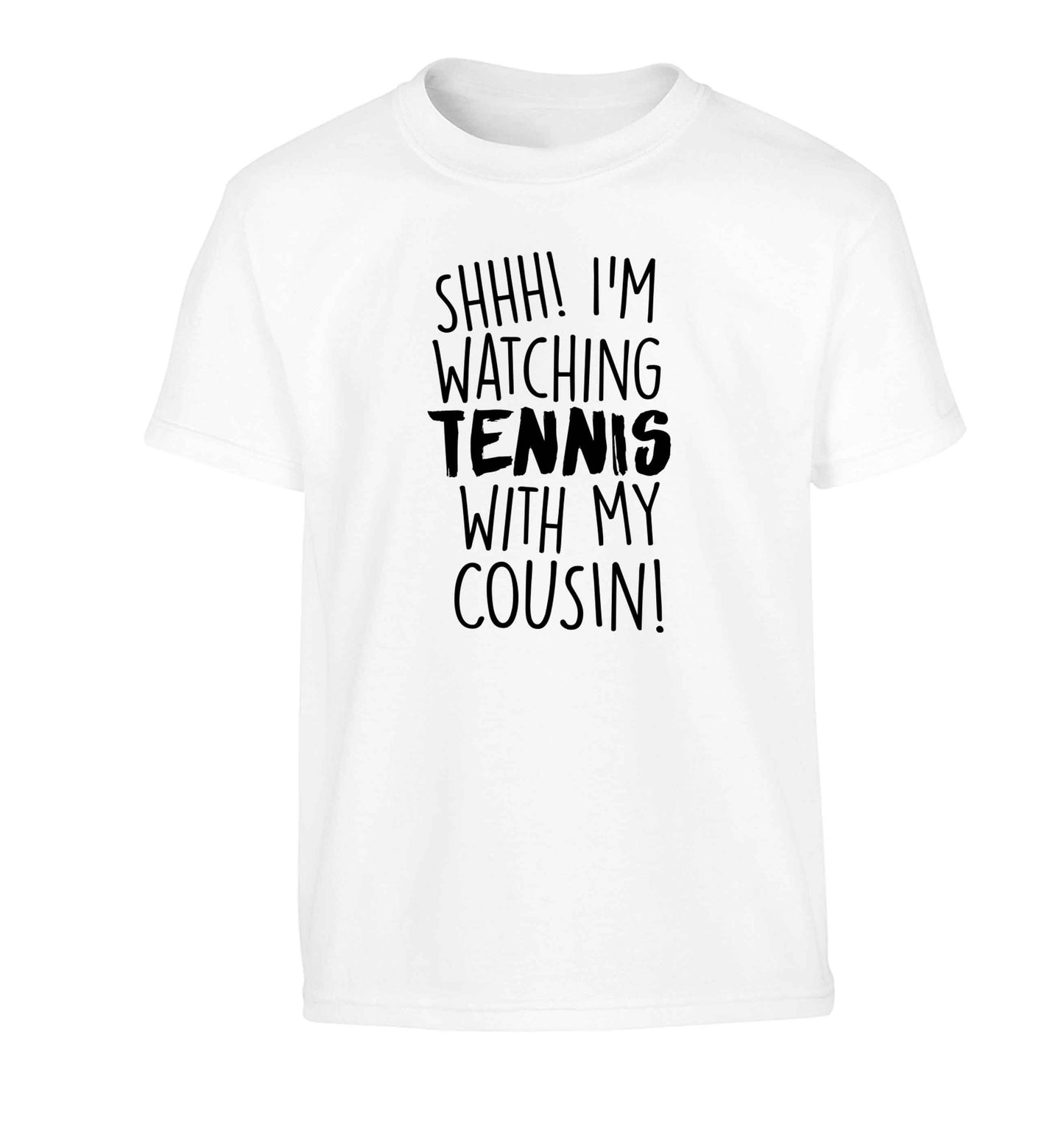 Shh! I'm watching tennis with my cousin! Children's white Tshirt 12-13 Years