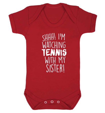 Shh! I'm watching tennis with my sister! Baby Vest red 18-24 months