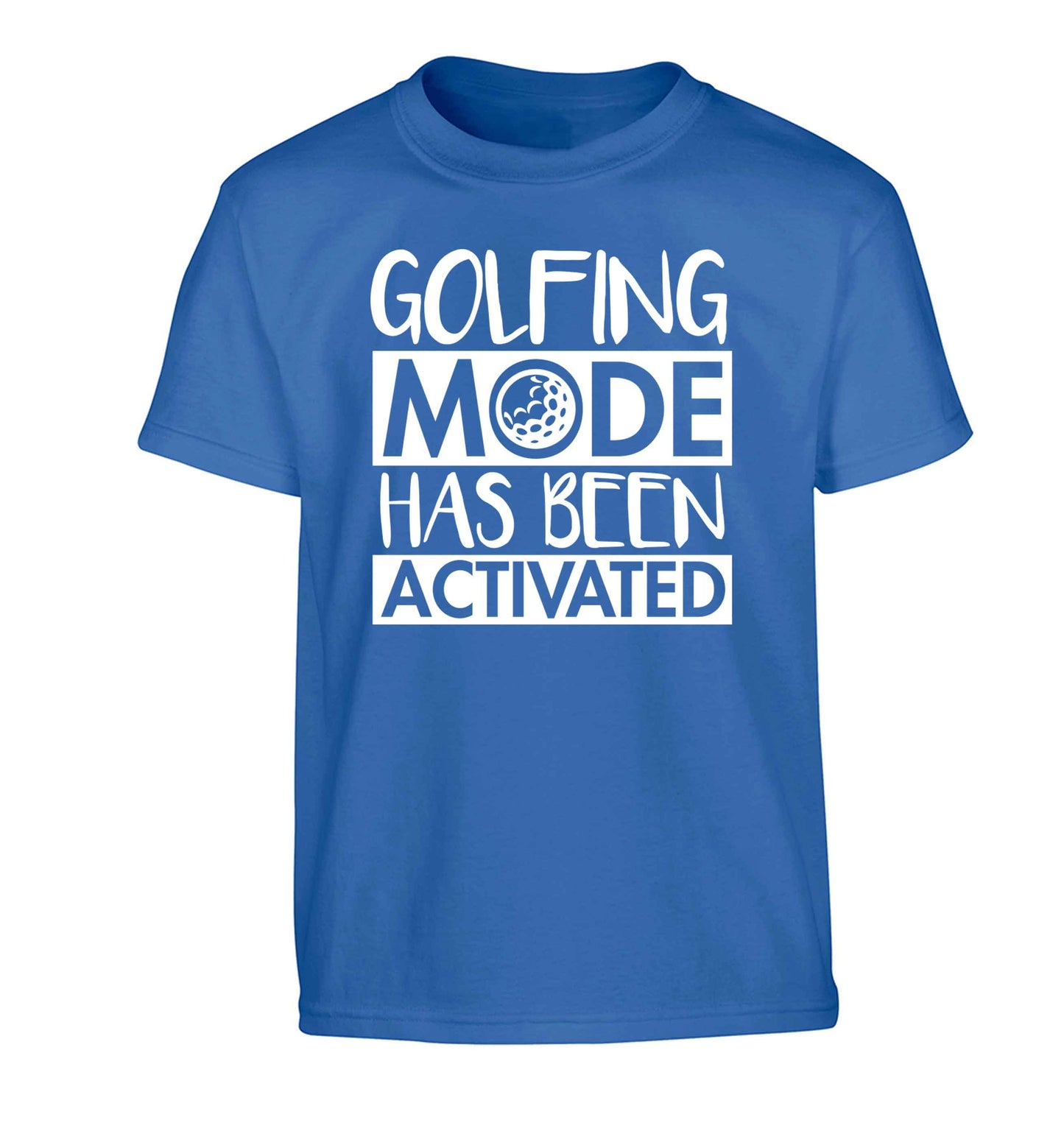 Golfing mode has been activated Children's blue Tshirt 12-13 Years