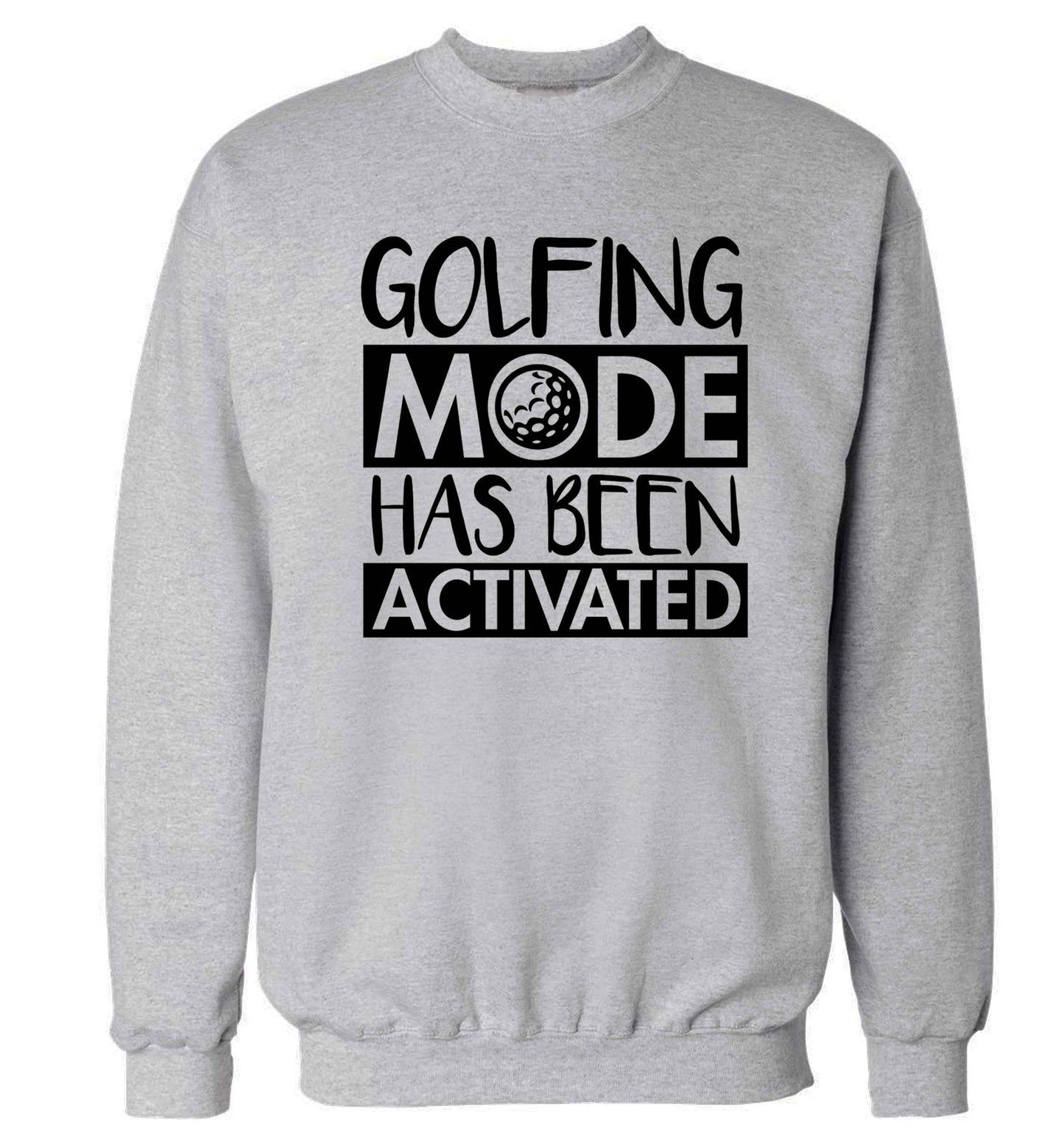 Golfing mode has been activated Adult's unisex grey Sweater 2XL