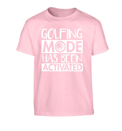 Golfing mode has been activated Children's light pink Tshirt 12-13 Years
