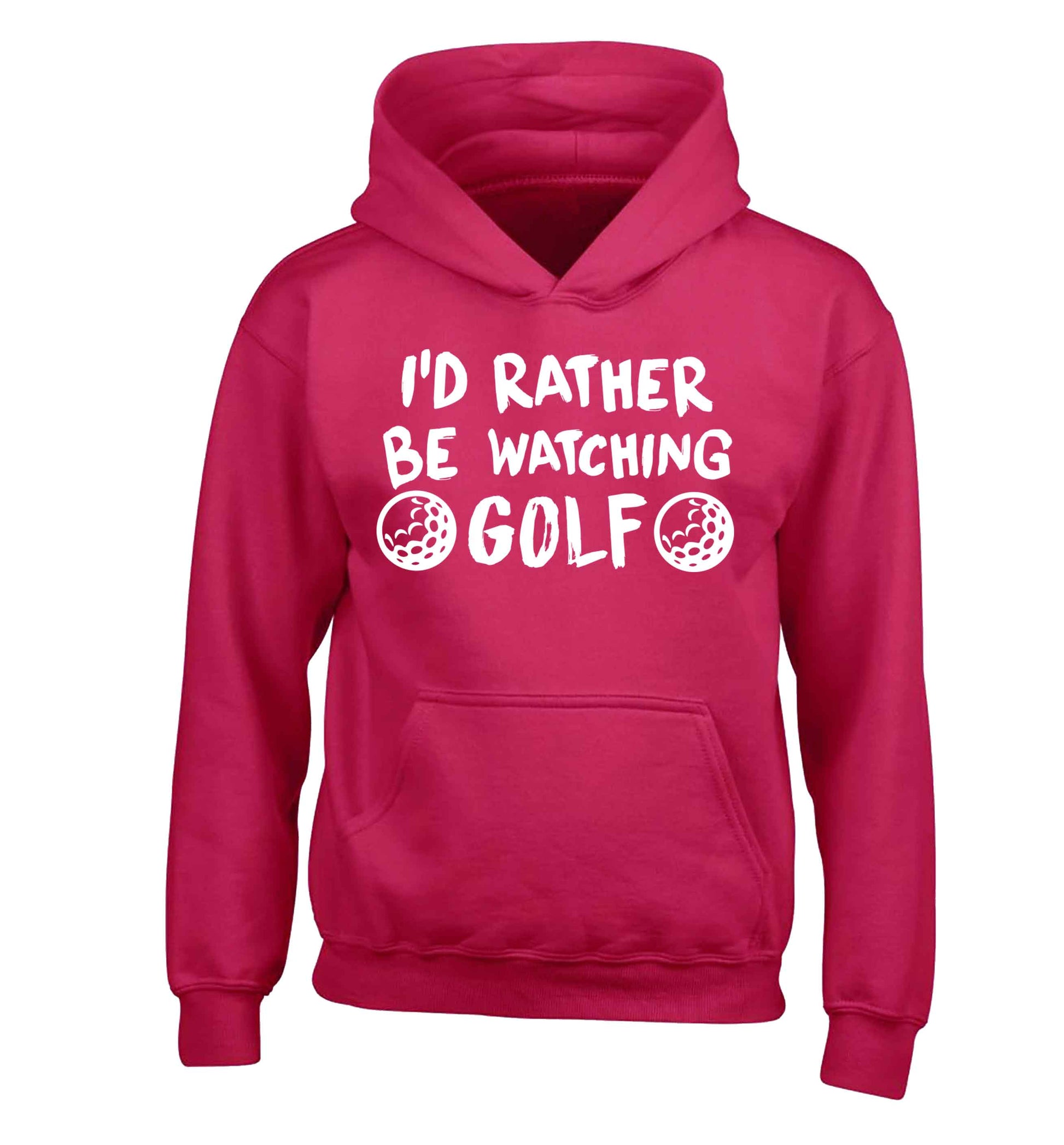 I'd rather be watching golf children's pink hoodie 12-13 Years