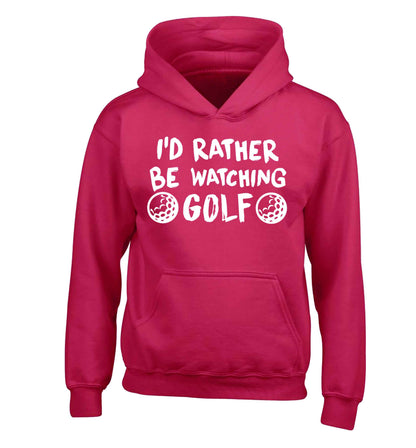 I'd rather be watching golf children's pink hoodie 12-13 Years