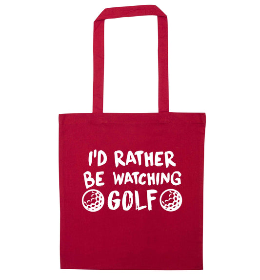 I'd rather be watching golf red tote bag
