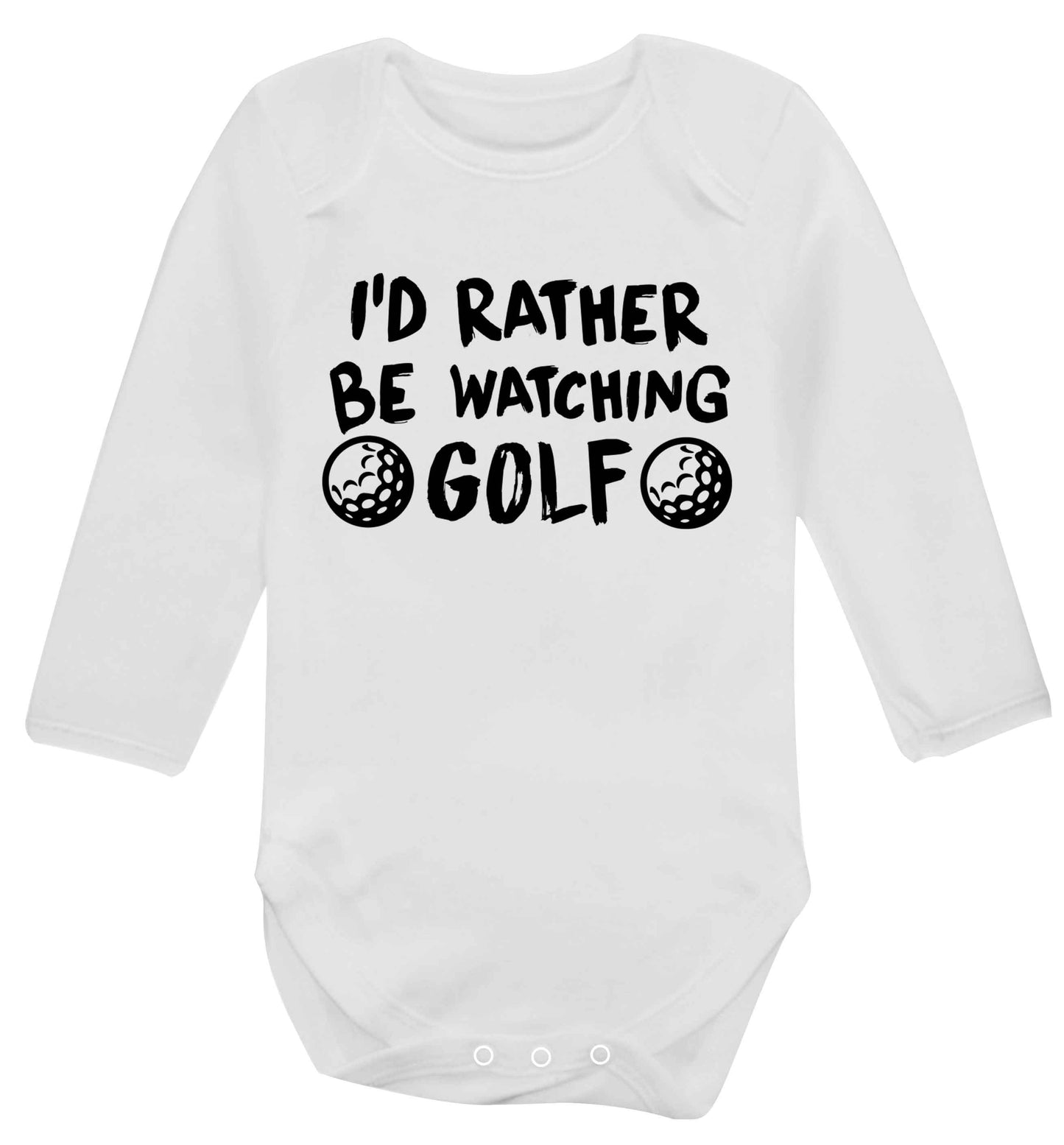 I'd rather be watching golf Baby Vest long sleeved white 6-12 months
