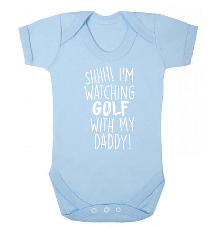 Shh I'm watching golf with my daddy Baby Vest pale blue 18-24 months
