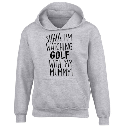 Shh I'm watching golf with my mummy children's grey hoodie 12-13 Years