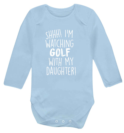 Shh I'm watching golf with my daughter Baby Vest long sleeved pale blue 6-12 months
