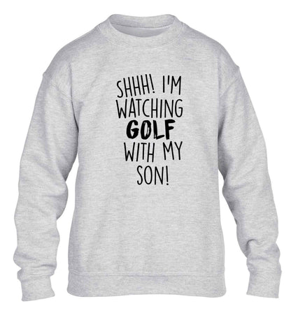 Shh I'm watching golf with my son children's grey sweater 12-13 Years