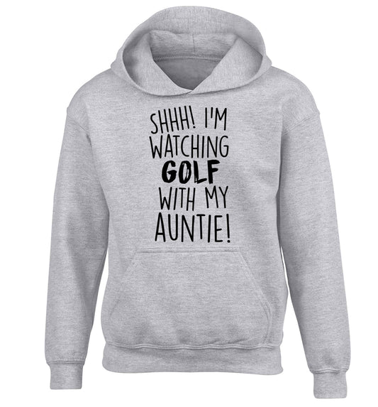 Shh I'm watching golf with my auntie children's grey hoodie 12-13 Years