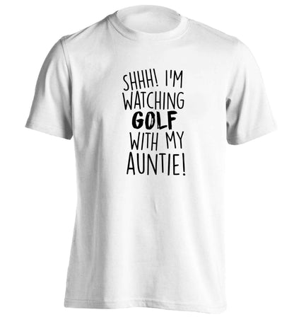 Shh I'm watching golf with my auntie adults unisex white Tshirt 2XL