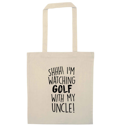 Shh I'm watching golf with my uncle natural tote bag