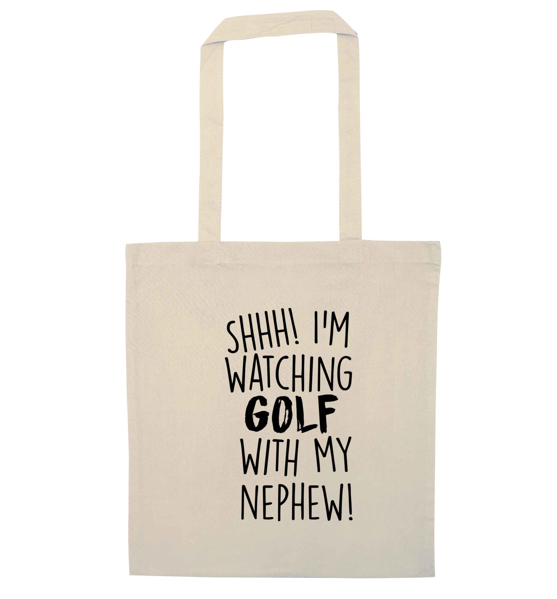 Shh I'm watching golf with my nephew natural tote bag