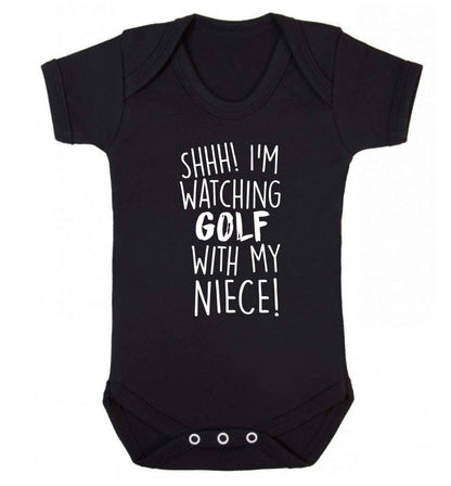 Shh I'm watching golf with my niece Baby Vest black 18-24 months