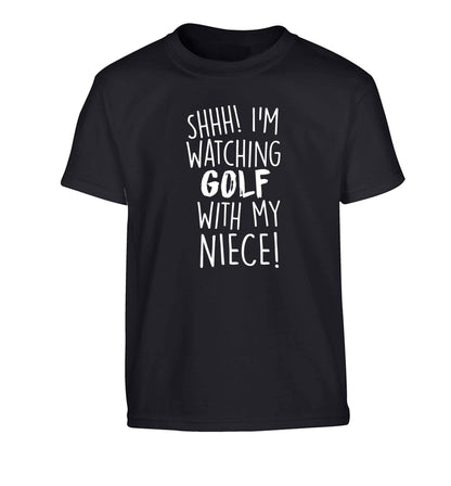 Shh I'm watching golf with my niece Children's black Tshirt 12-13 Years