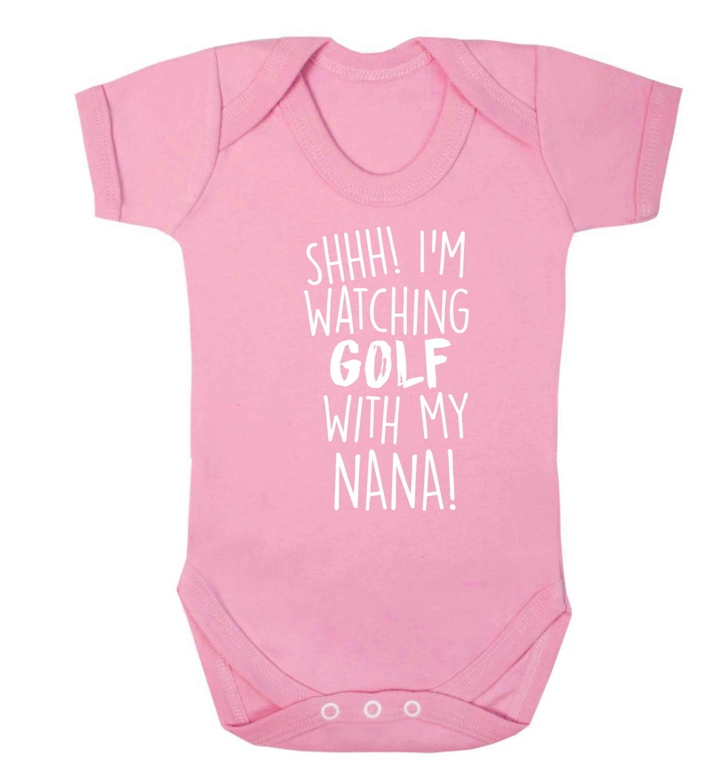 Shh I'm watching golf with my nana Baby Vest pale pink 18-24 months