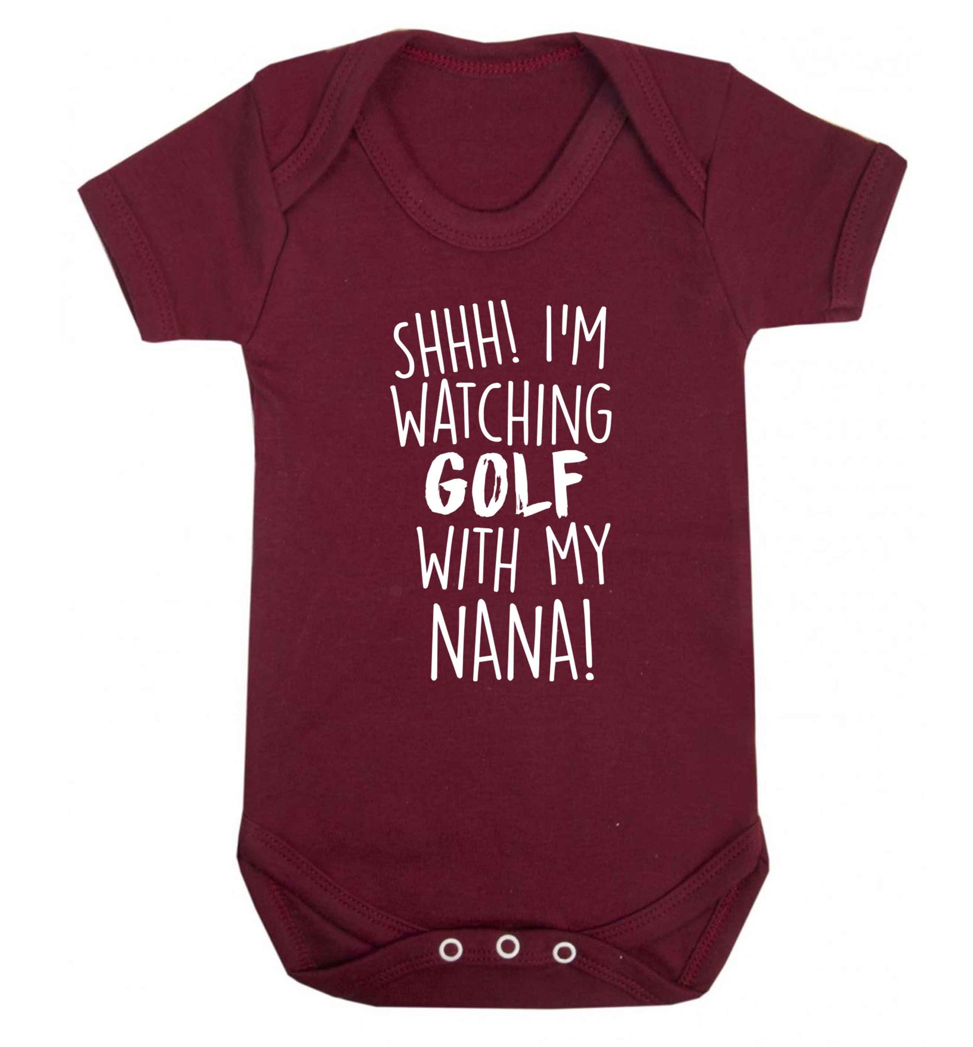 Shh I'm watching golf with my nana Baby Vest maroon 18-24 months