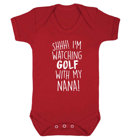 Shh I'm watching golf with my nana Baby Vest red 18-24 months