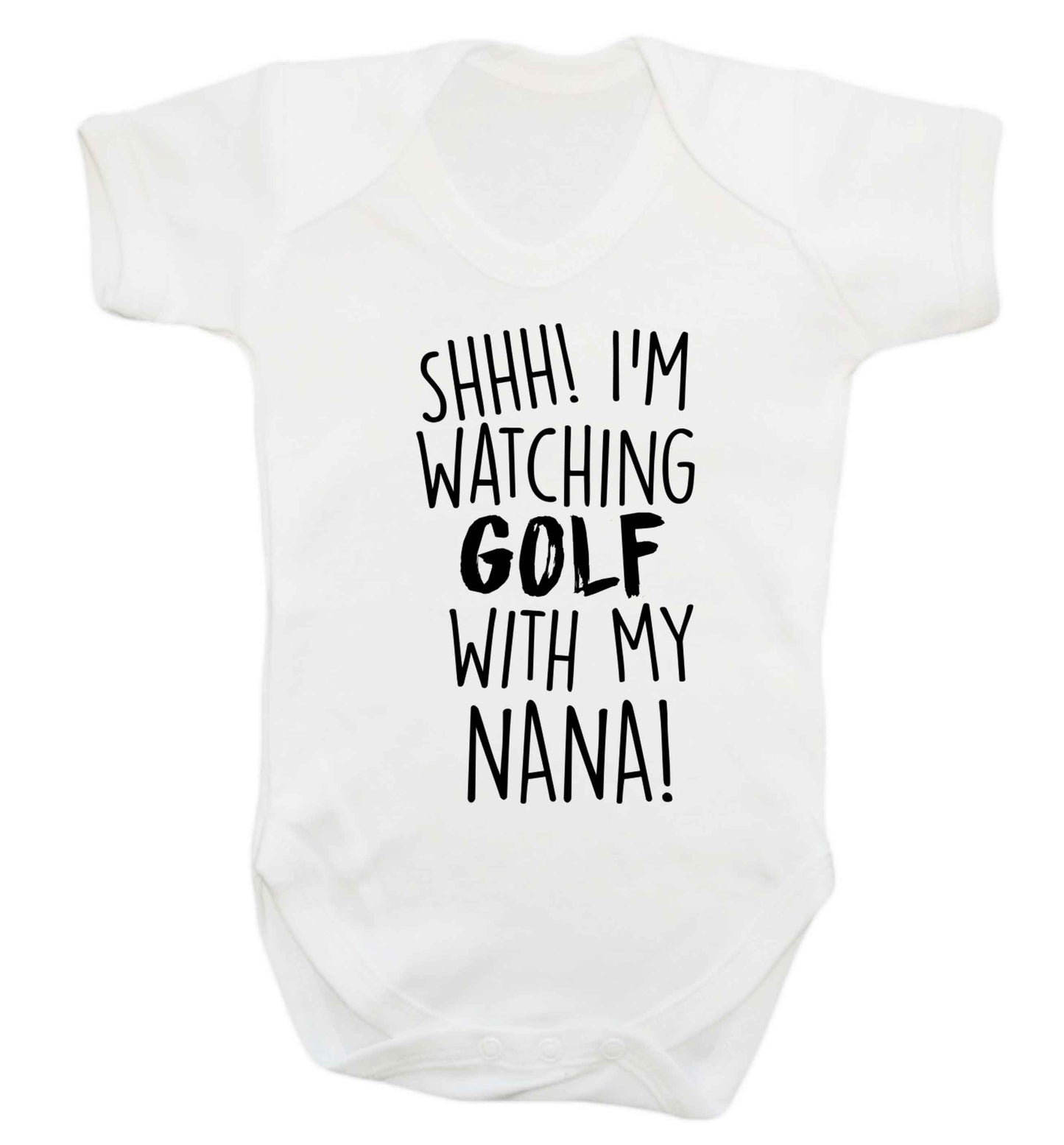 Shh I'm watching golf with my nana Baby Vest white 18-24 months