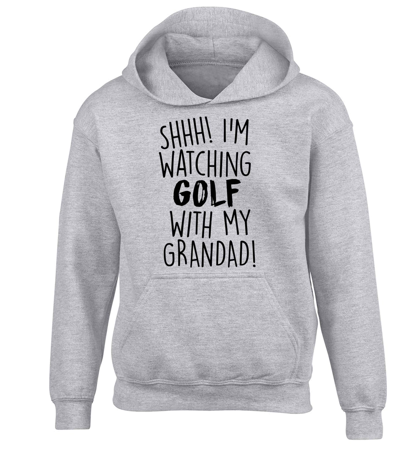 Shh I'm watching golf with my grandad children's grey hoodie 12-13 Years