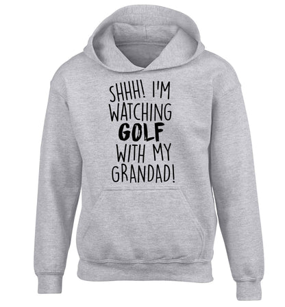 Shh I'm watching golf with my grandad children's grey hoodie 12-13 Years