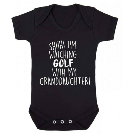 Shh I'm watching golf with my granddaughter Baby Vest black 18-24 months