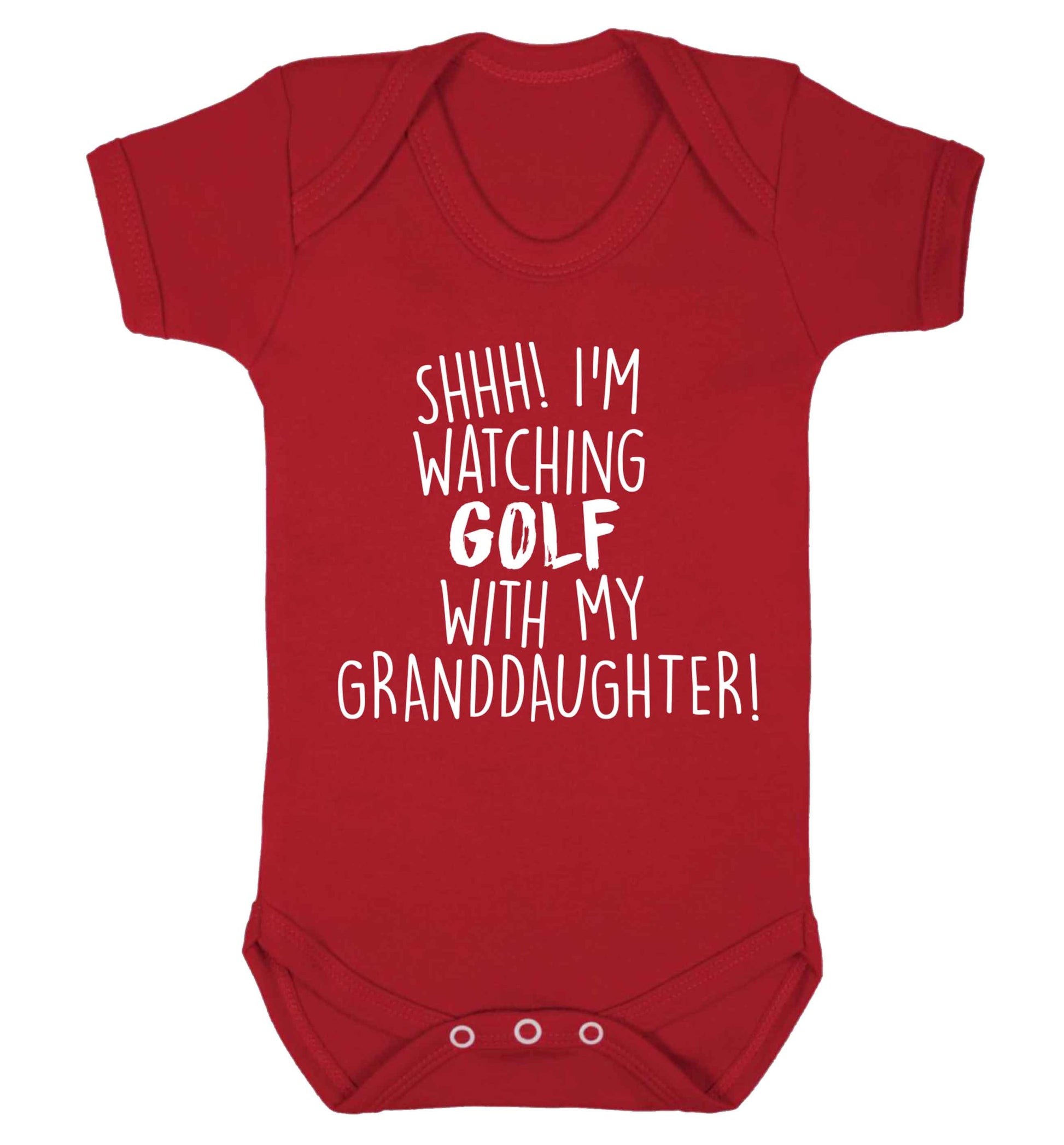 Shh I'm watching golf with my granddaughter Baby Vest red 18-24 months