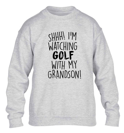 Shh I'm watching golf with my grandsonchildren's grey sweater 12-13 Years