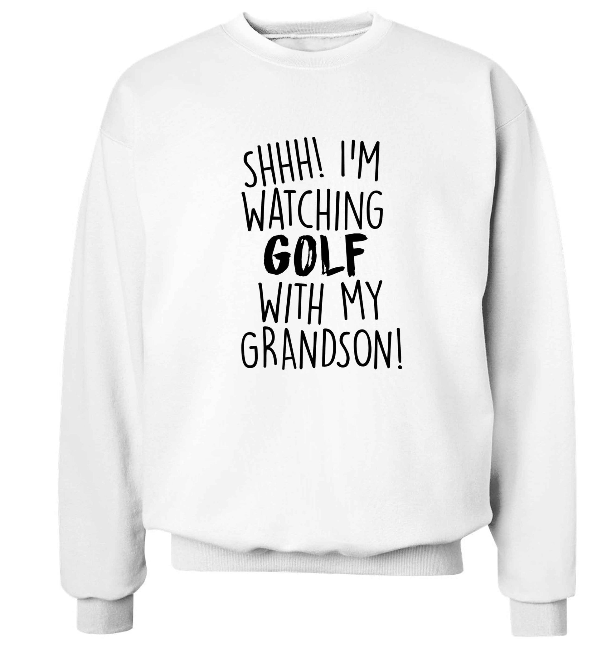 Shh I'm watching golf with my grandsonAdult's unisex white Sweater 2XL