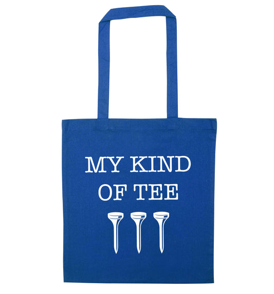 My kind of tee blue tote bag