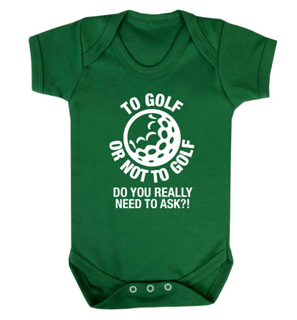 To golf or not to golf Do you really need to ask?! Baby Vest green 18-24 months