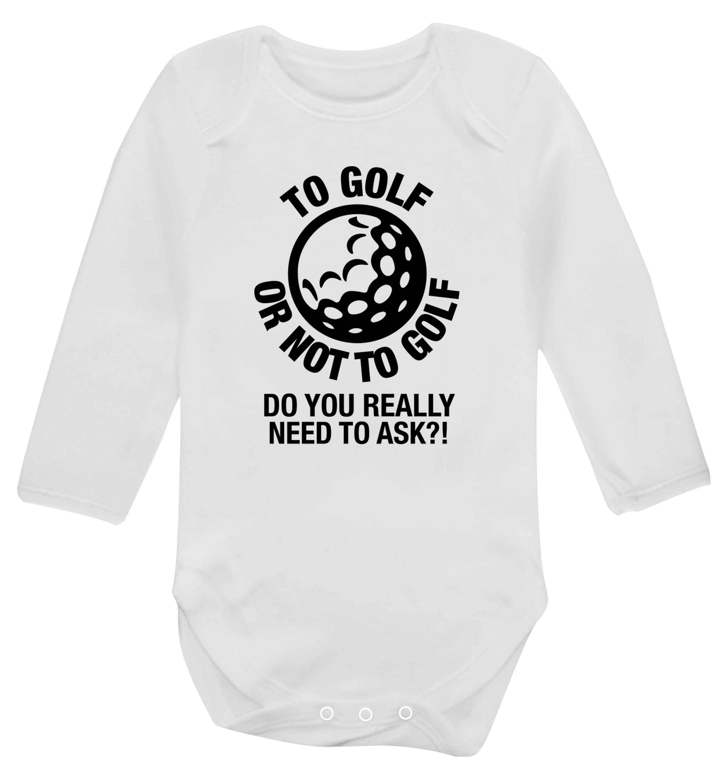 To golf or not to golf Do you really need to ask?! Baby Vest long sleeved white 6-12 months