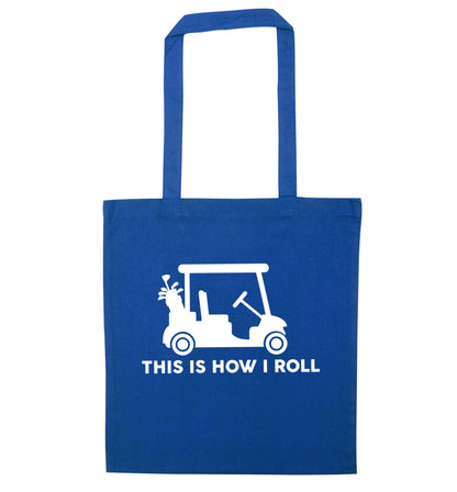 This is how I roll golf cart blue tote bag