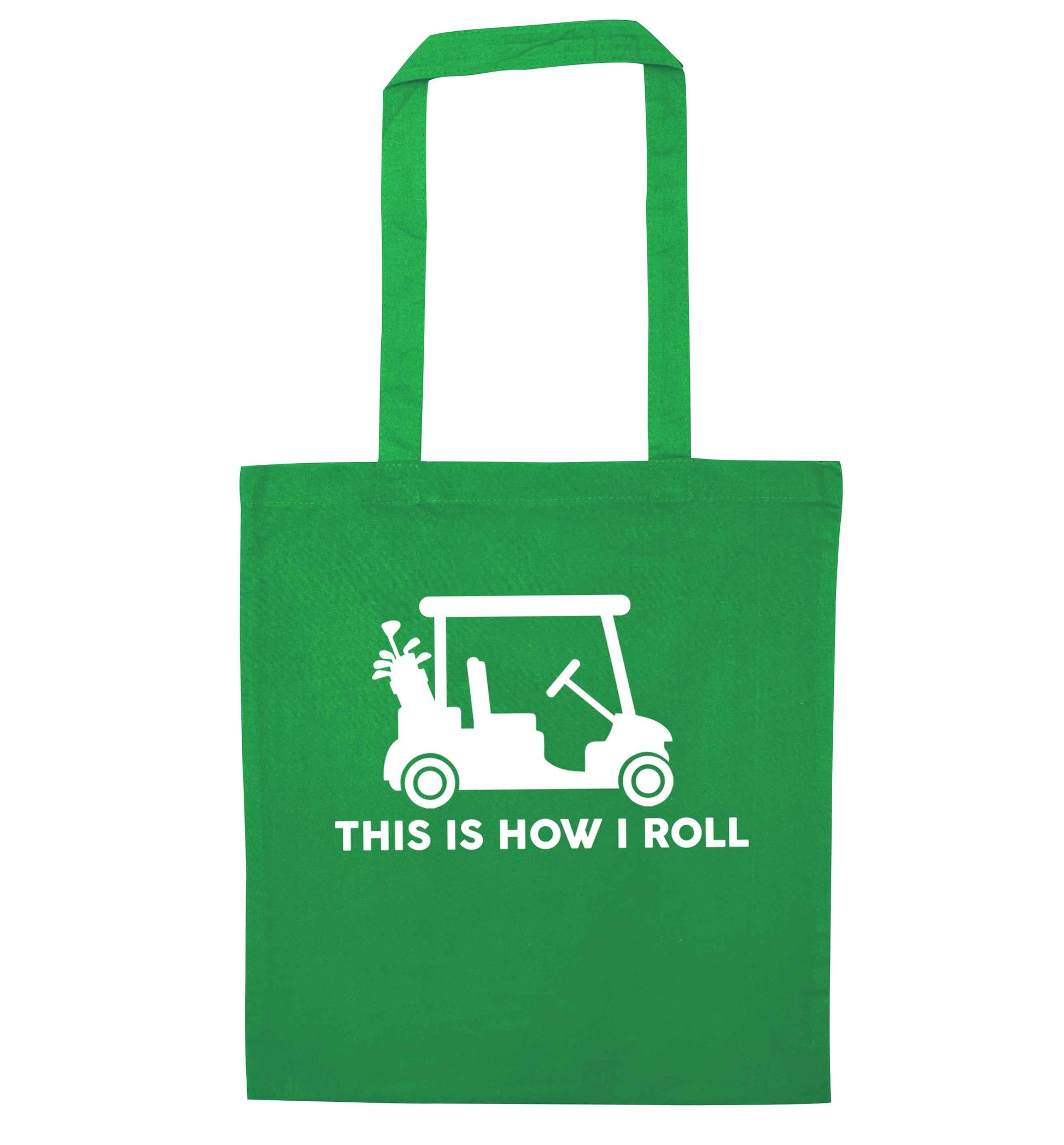 This is how I roll golf cart green tote bag