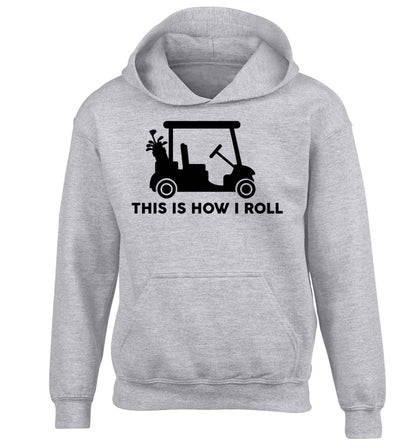 This is how I roll golf cart children's grey hoodie 12-13 Years