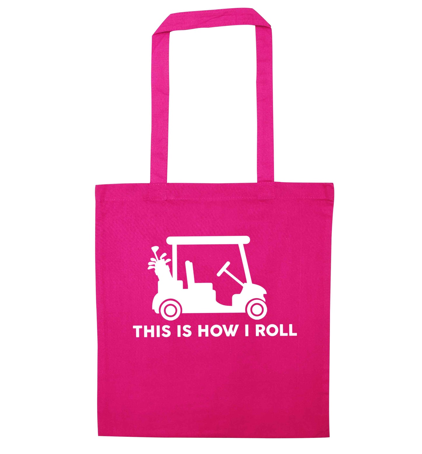 This is how I roll golf cart pink tote bag