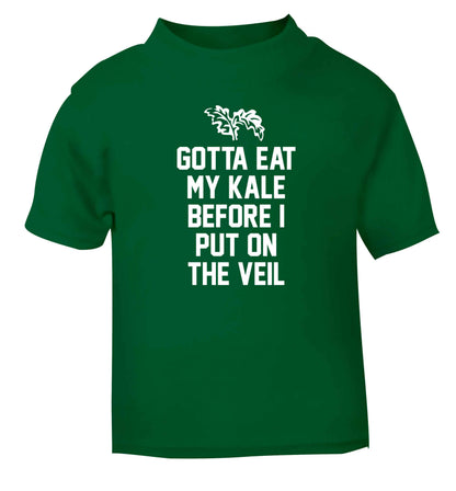 Gotta eat my kale before I put on the veil green Baby Toddler Tshirt 2 Years