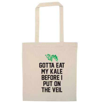Gotta eat my kale before I put on the veil natural tote bag