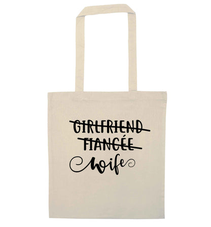 Girlfriend, fiancee, wife natural tote bag