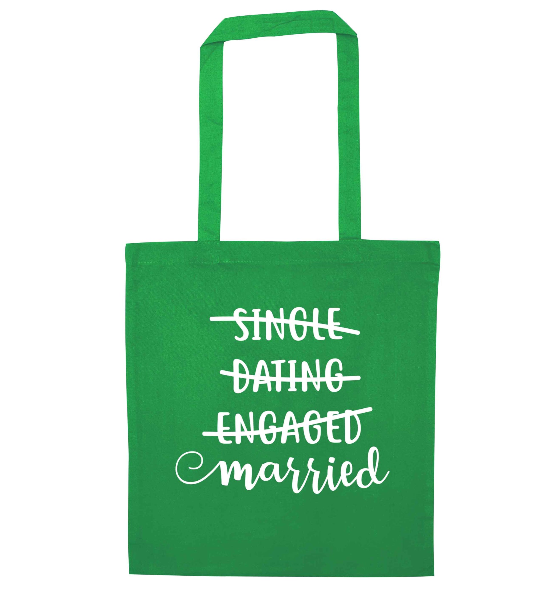Single, dating, engaged, married green tote bag