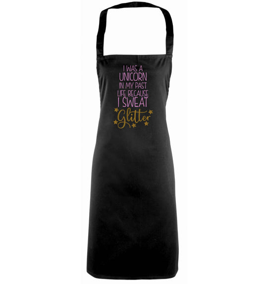 I was a unicorn in my past life because I sweat glitter black apron