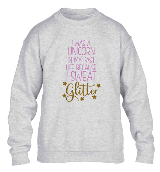 I was a unicorn in my past life because I sweat glitter children's grey sweater 12-13 Years