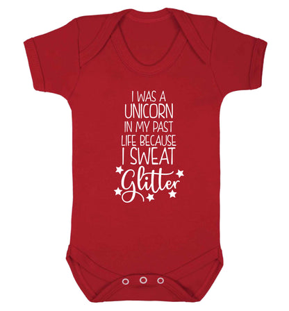 I was a unicorn in my past life because I sweat glitter Baby Vest red 18-24 months