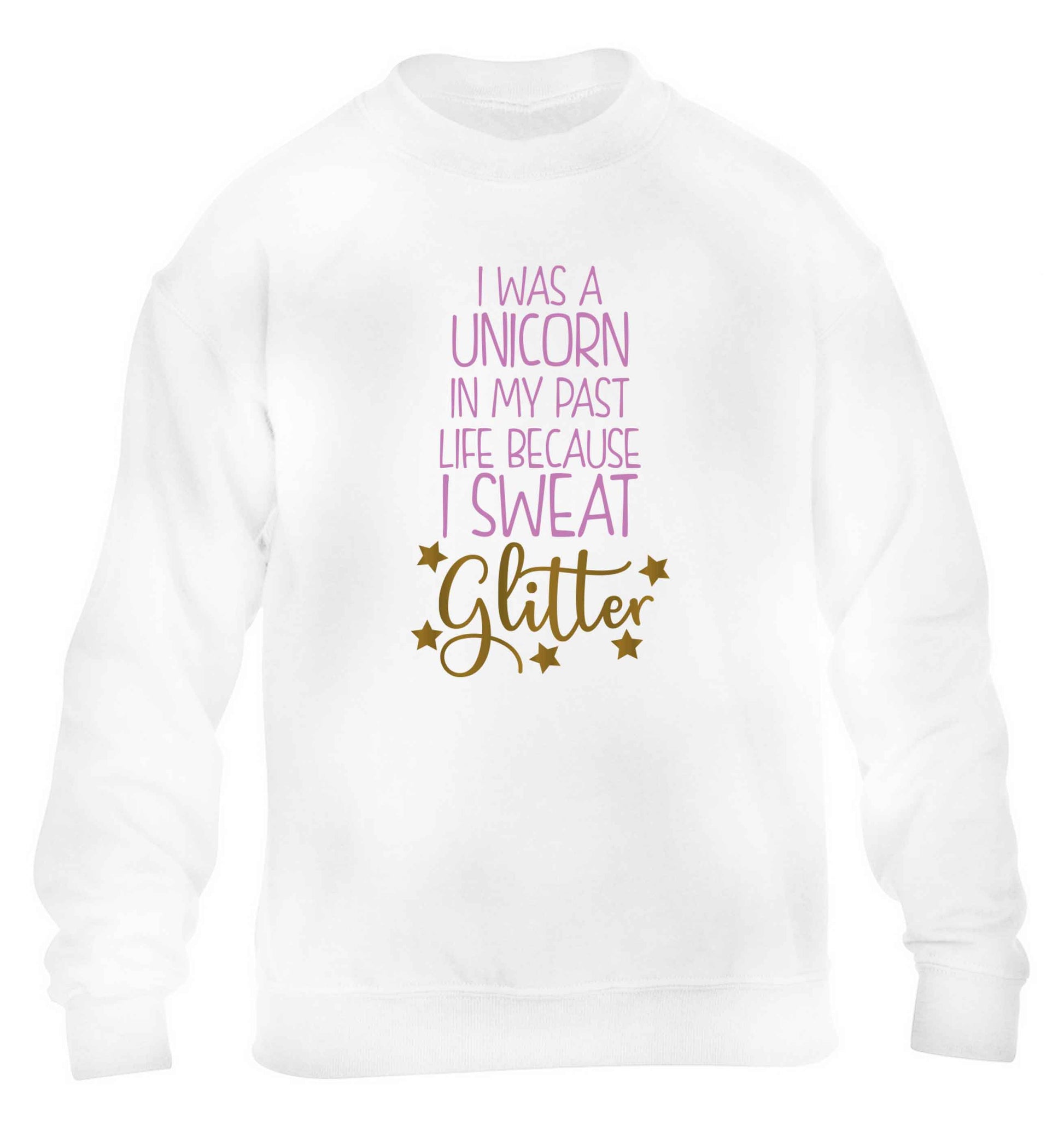I was a unicorn in my past life because I sweat glitter children's white sweater 12-13 Years