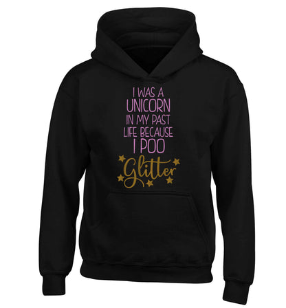 I was a unicorn in my past life because I poo glitter children's black hoodie 12-13 Years