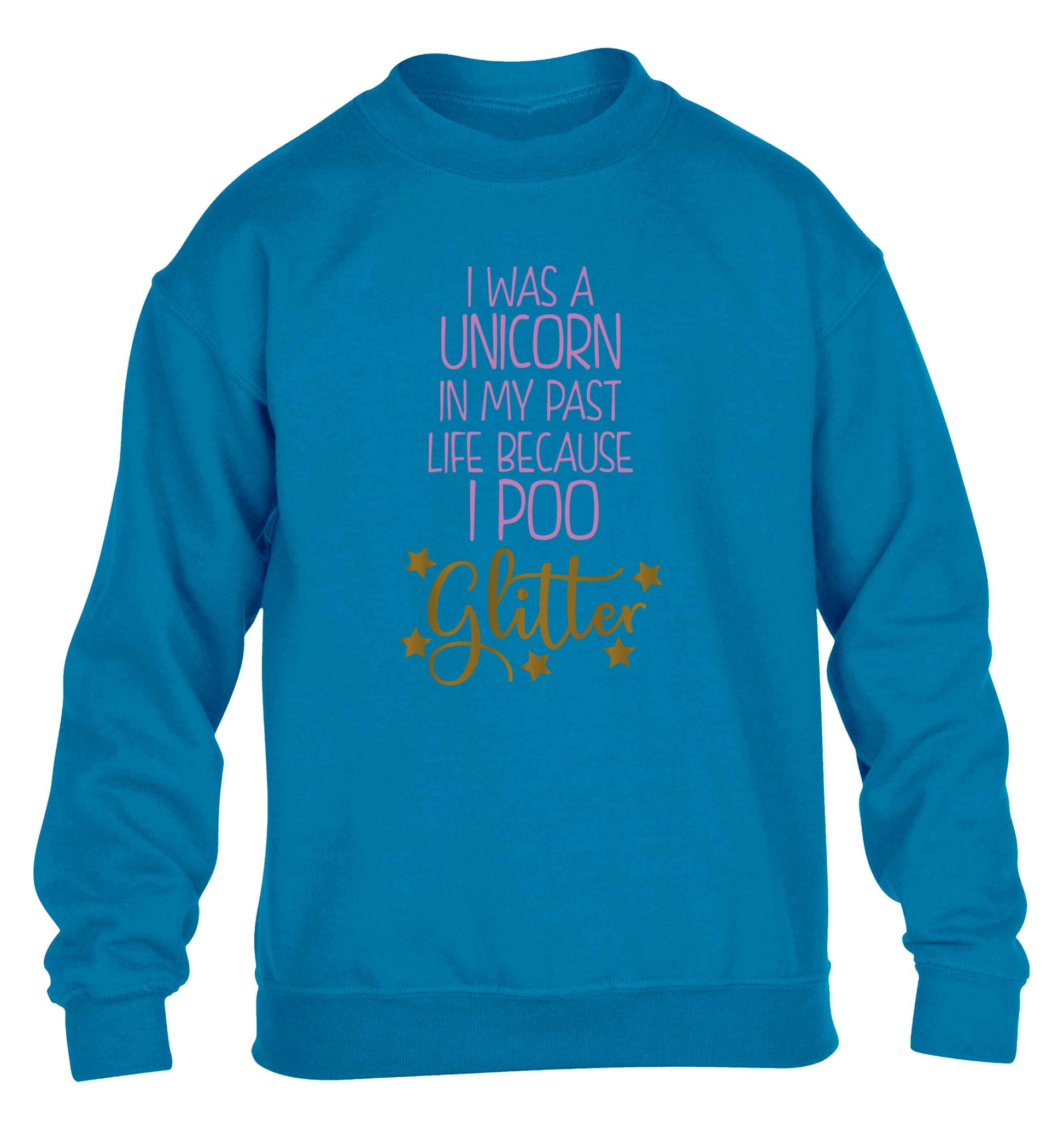 I was a unicorn in my past life because I poo glitter children's blue sweater 12-13 Years