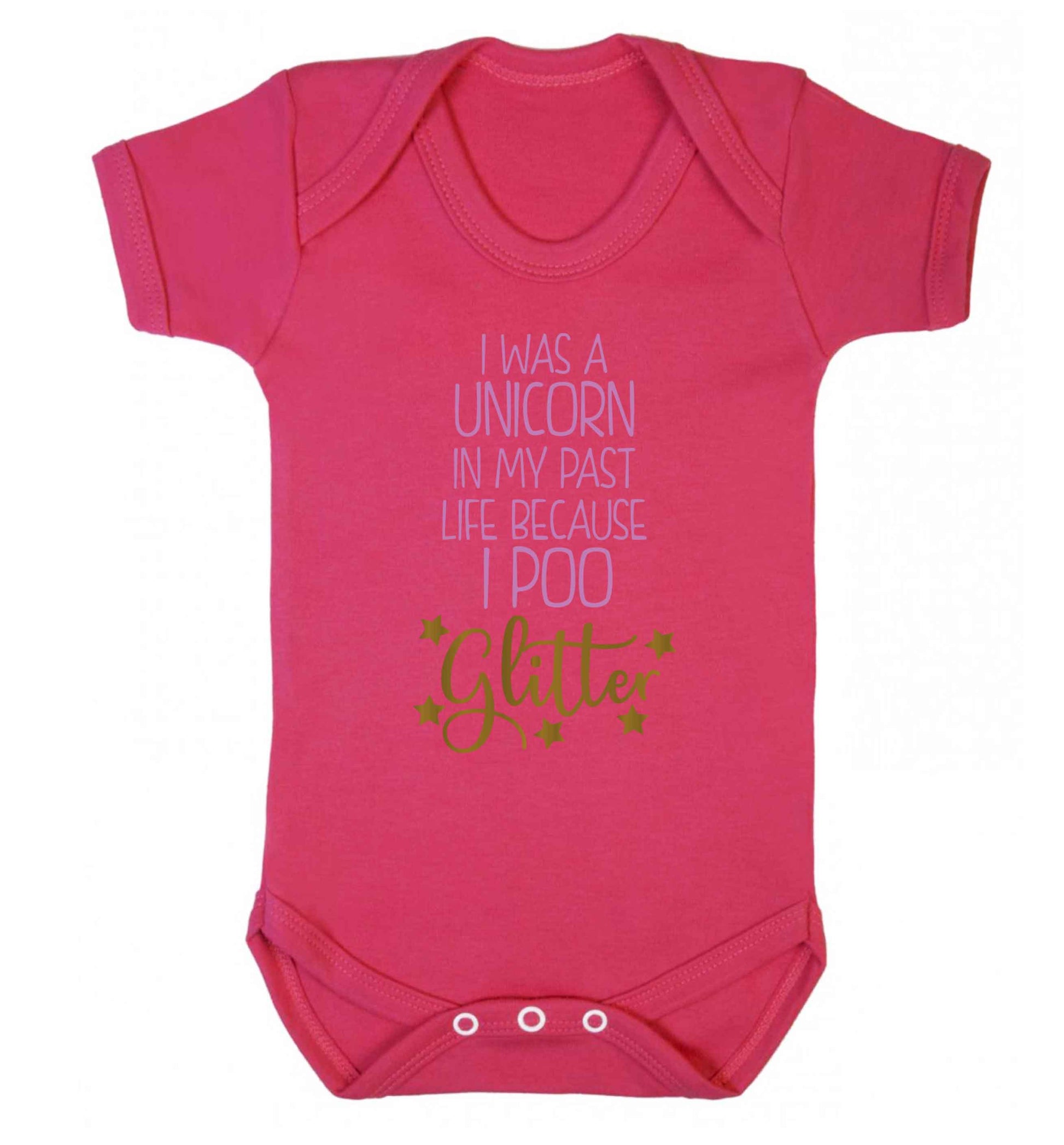 I was a unicorn in my past life because I poo glitter Baby Vest dark pink 18-24 months
