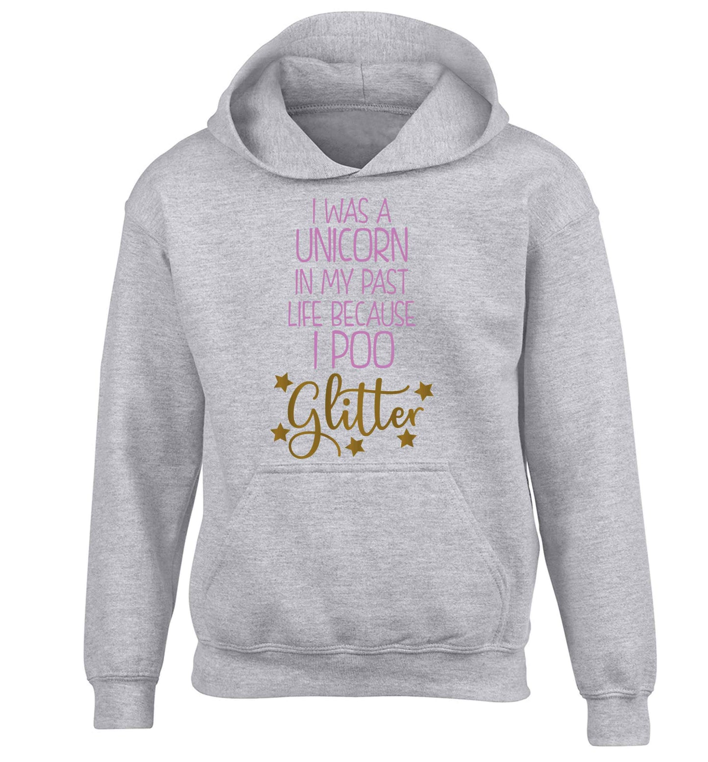 I was a unicorn in my past life because I poo glitter children's grey hoodie 12-13 Years