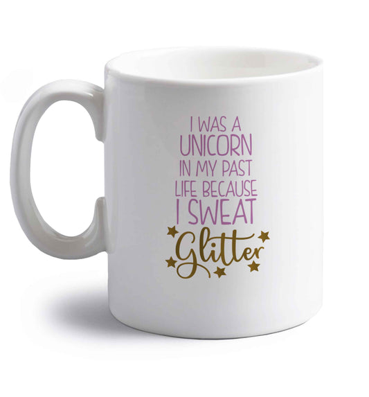 I was a unicorn in my past life because I poo glitter right handed white ceramic mug 