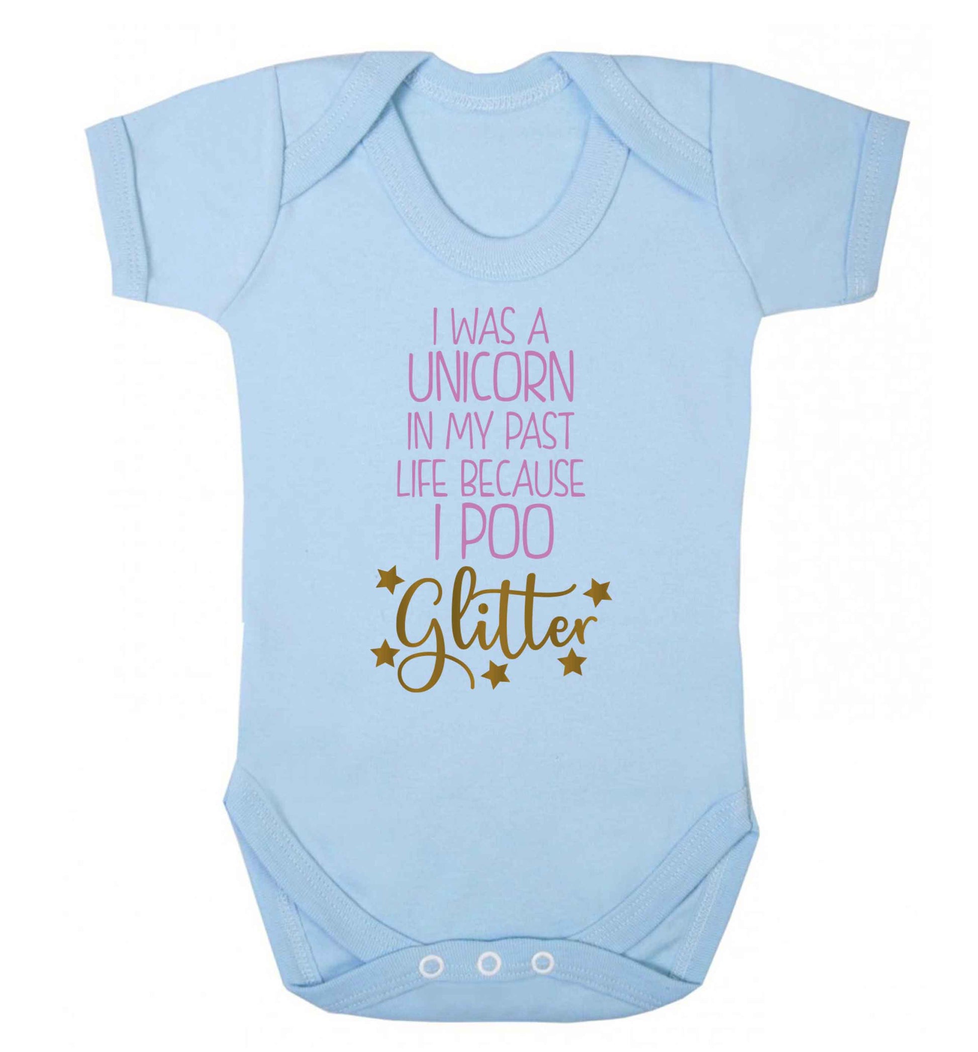 I was a unicorn in my past life because I poo glitter Baby Vest pale blue 18-24 months